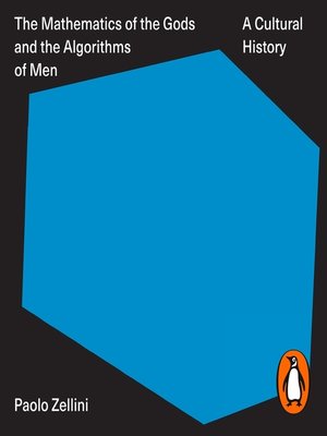 cover image of The Mathematics of the Gods and the Algorithms of Men